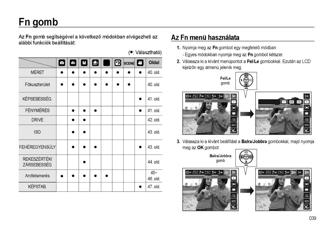 Samsung EC-WB500ABP/E3, EC-WB500BBP/IT, EC-WB500BBA/IT manual Fn gomb, Az Fn menü használata, Alábbi funkciók beállítását 