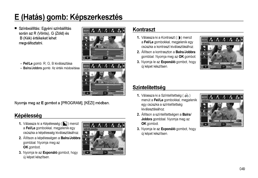 Samsung EC-WB500BBP/E3 manual Hatás gomb Képszerkesztés, Képélesség, Nyomja meg az E gombot a PROGRAM, Kézi módban 