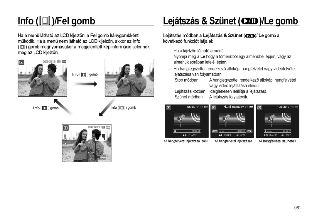 Samsung EC-WB500ABA/E1, EC-WB500BBP/IT Info /Fel gomb, Vagy videó lejátszása elindul, Ideiglenesen leállítja a lejátszást 