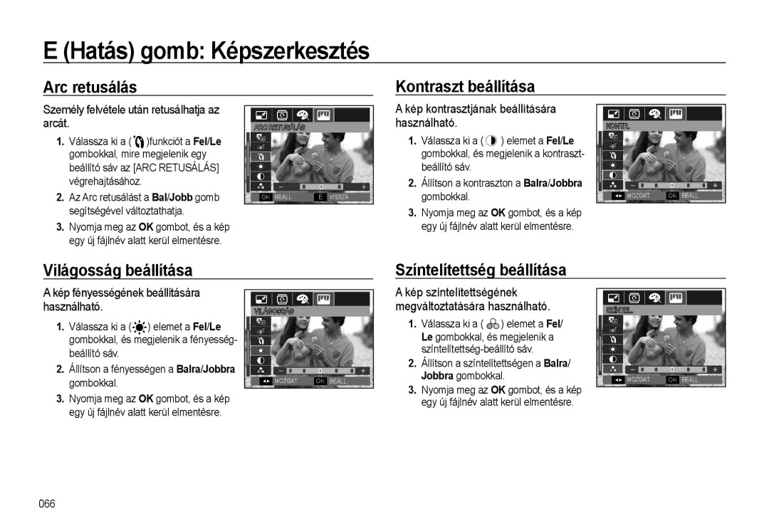 Samsung EC-WB500ABP/E3 manual Arc retusálás Kontraszt beállítása, Világosság beállítása Színtelítettség beállítása 