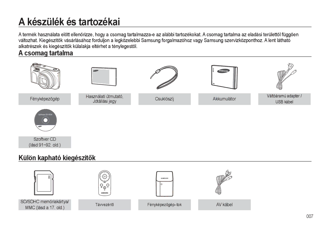 Samsung EC-WB500ABA/E1, EC-WB500BBP/IT, EC-WB500BBA/IT Készülék és tartozékai, Csomag tartalma, Külön kapható kiegészítők 