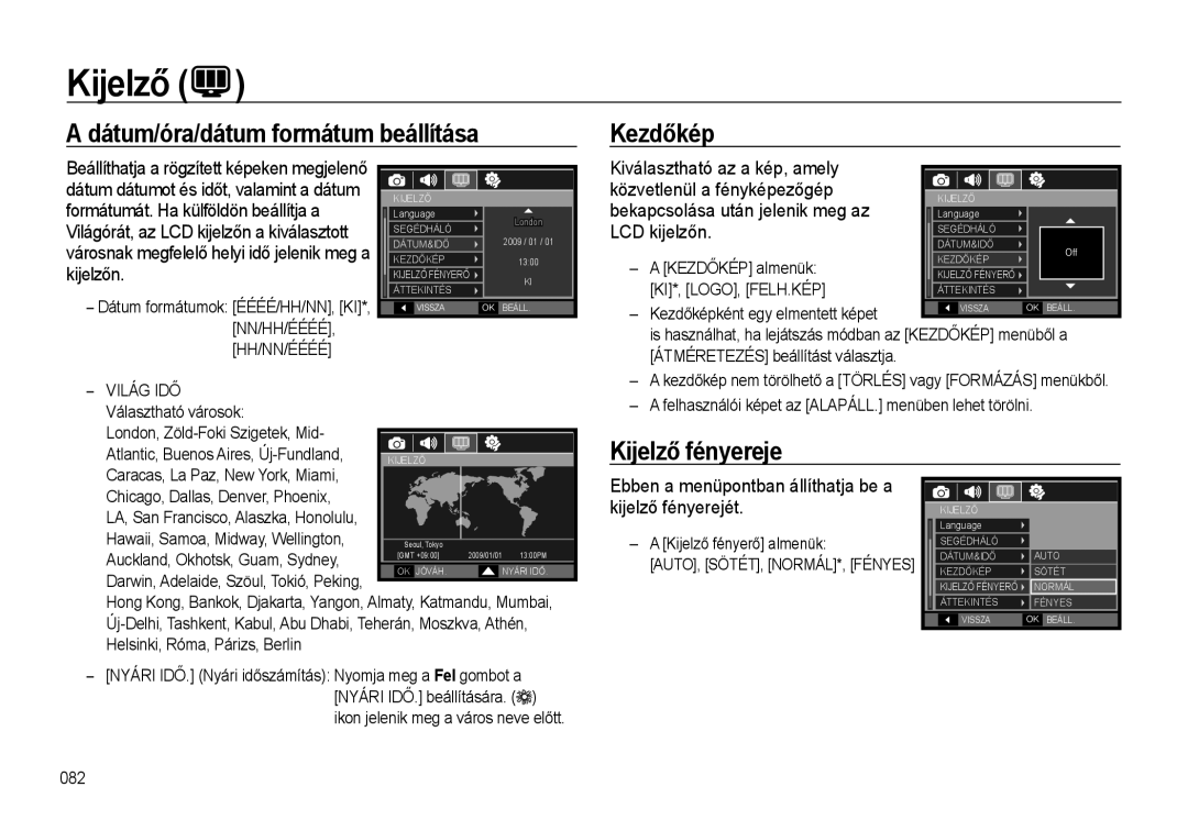 Samsung EC-WB500ABA/IT, EC-WB500BBP/IT, EC-WB500BBA/IT manual Dátum/óra/dátum formátum beállítása Kezdőkép, Kijelző fényereje 