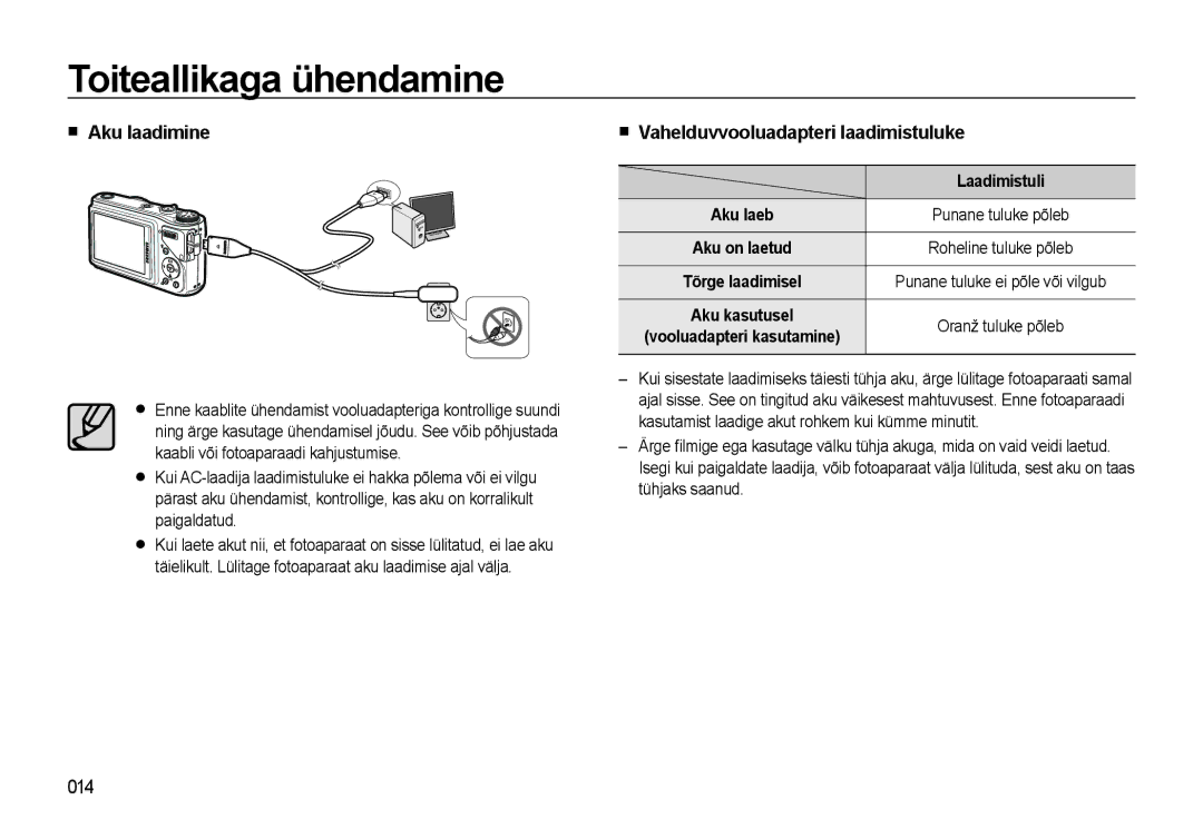 Samsung EC-WB500ABP/RU, EC-WB500BBP/RU manual Aku laadimine, Vahelduvvooluadapteri laadimistuluke, 014, Laadimistuli 