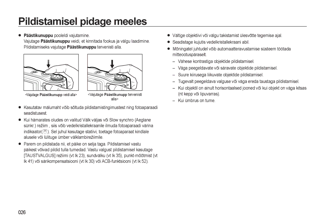 Samsung EC-WB500ABP/RU, EC-WB500BBP/RU manual Pildistamisel pidage meeles, 026, Päästikunuppu pooleldi vajutamine 