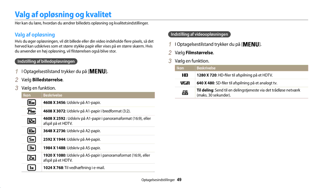 Samsung EC-WB50FZBPRE2 manual Valg af opløsning og kvalitet, Optagelsestilstand trykker du på, Vælg Billedstørrelse 