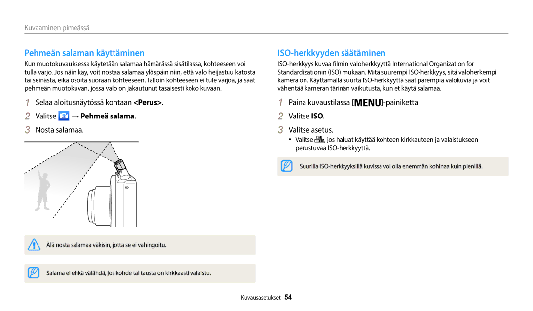 Samsung EC-WB50FZBPWE2, EC-WB50FZBPBE2 manual Pehmeän salaman käyttäminen, ISO-herkkyyden säätäminen, Valitse →Pehmeä salama 