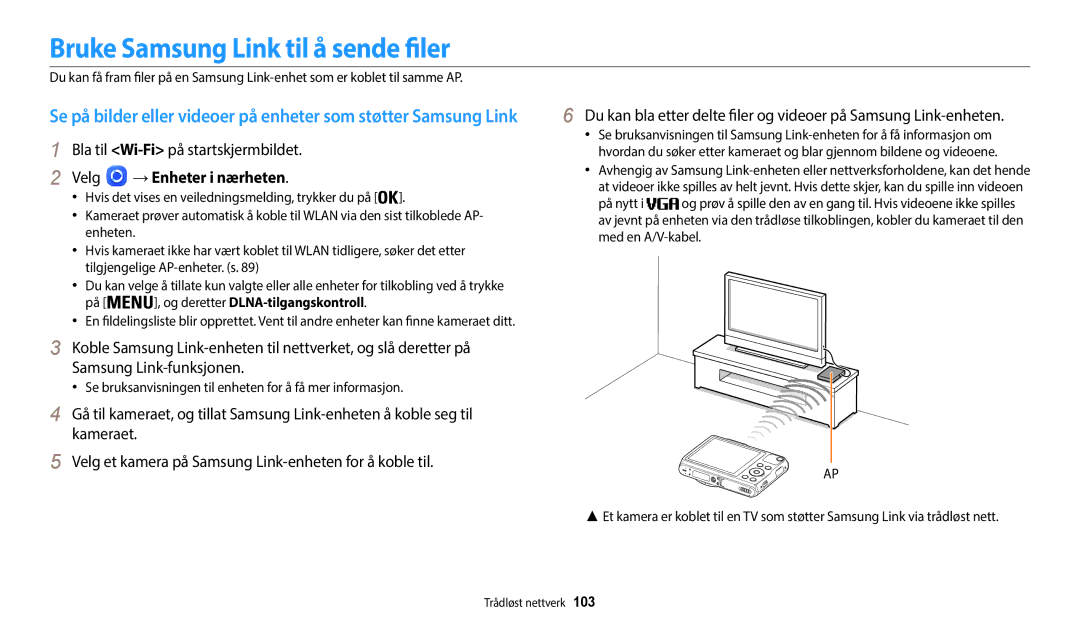 Samsung EC-WB50FZBPRE2 Bruke Samsung Link til å sende filer, Bla til Wi-Fipå startskjermbildet, Velg →Enheter i nærheten 