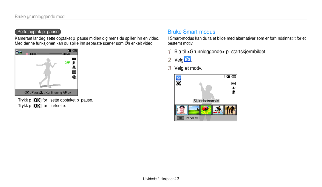 Samsung EC-WB50FZBPWE2, EC-WB50FZBPBE2, EC-WB50FZBPRE2 manual Bruke Smart-modus, Sette opptak på pause 