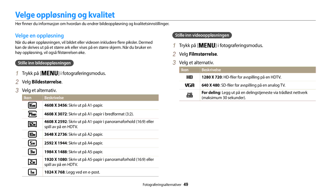 Samsung EC-WB50FZBPRE2 manual Velge oppløsning og kvalitet, Velge en oppløsning, Velg Bildestørrelse, Velg Filmstørrelse 