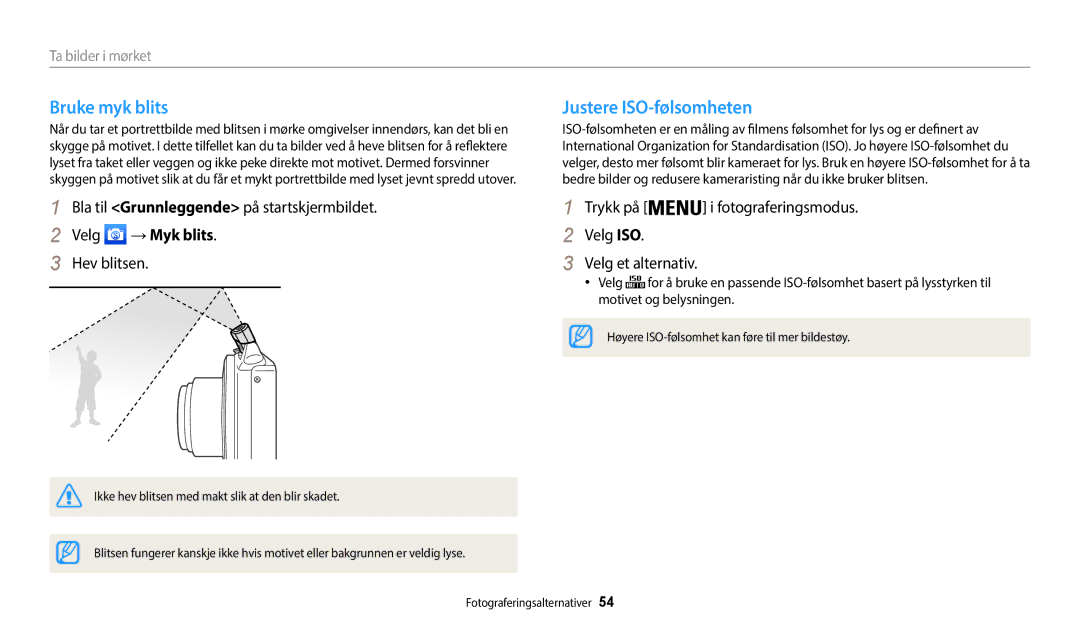 Samsung EC-WB50FZBPWE2, EC-WB50FZBPBE2, EC-WB50FZBPRE2 manual Bruke myk blits, Justere ISO-følsomheten, Velg →Myk blits 