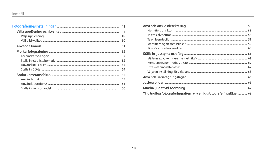 Samsung EC-WB50FZBPRE2, EC-WB50FZBPBE2, EC-WB50FZBPWE2 manual Innehåll﻿, Förhindra röda ögon Ställa in ett blixtalternativ 