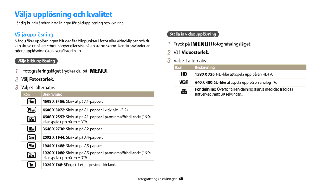 Samsung EC-WB50FZBPRE2, EC-WB50FZBPBE2, EC-WB50FZBPWE2 Välja upplösning och kvalitet, Välj Fotostorlek, Välj Videostorlek 