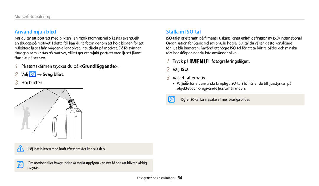 Samsung EC-WB50FZBPWE2, EC-WB50FZBPBE2, EC-WB50FZBPRE2 manual Använd mjuk blixt, Ställa in ISO-tal, Välj → Svag blixt 