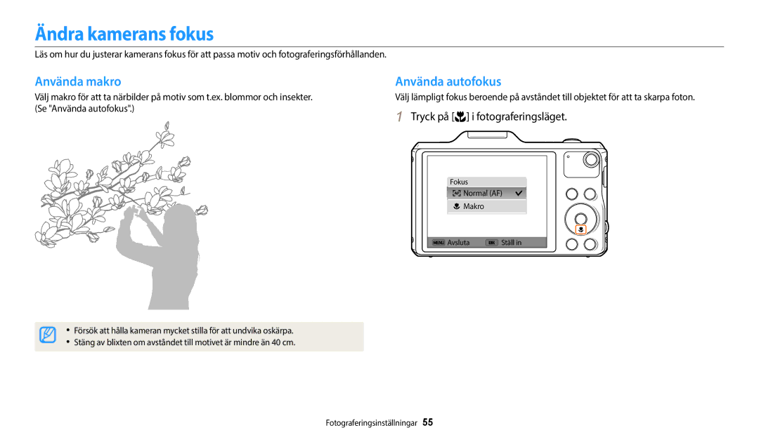 Samsung EC-WB50FZBPRE2, EC-WB50FZBPBE2, EC-WB50FZBPWE2 manual Ändra kamerans fokus, Använda makro, Använda autofokus 