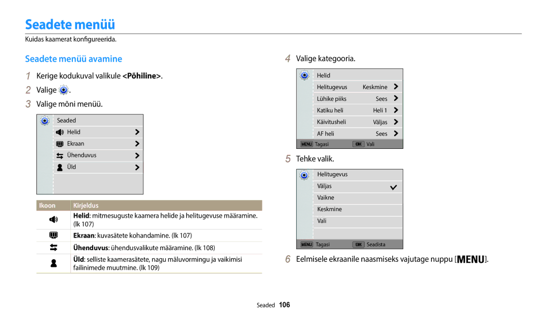 Samsung EC-WB50FZBPRE2 manual Seadete menüü avamine, Kerige kodukuval valikule Põhiline Valige Valige mõni menüü 