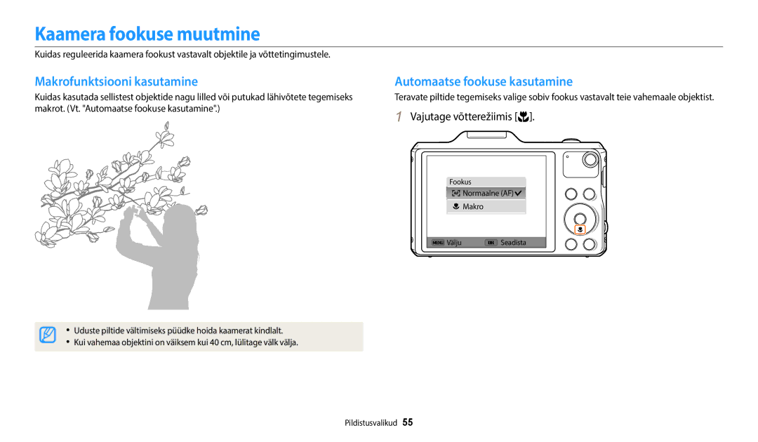 Samsung EC-WB50FZBPRE2 manual Kaamera fookuse muutmine, Makrofunktsiooni kasutamine, Automaatse fookuse kasutamine 