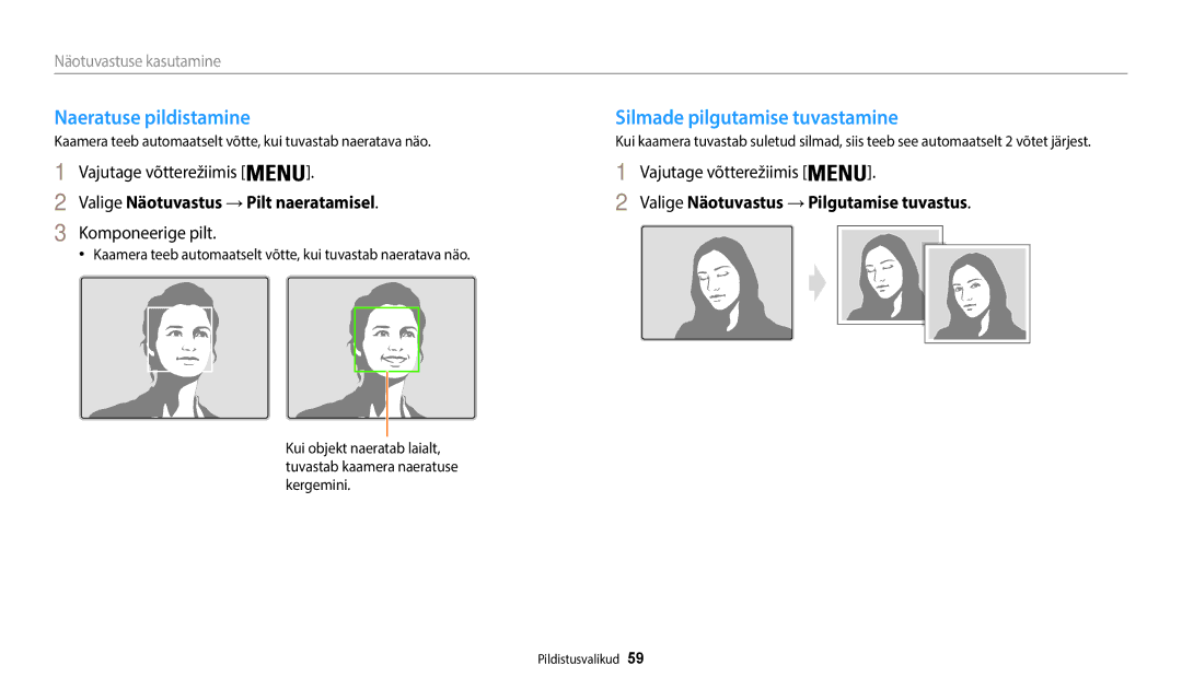Samsung EC-WB50FZBPBE2 manual Naeratuse pildistamine Silmade pilgutamise tuvastamine, Valige Näotuvastus →Pilt naeratamisel 
