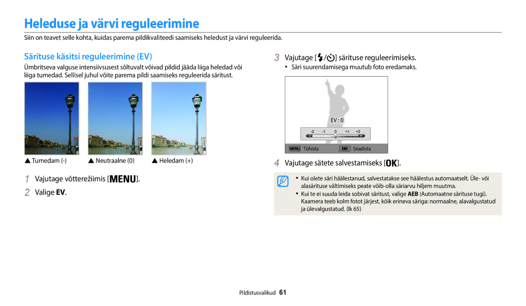 Samsung EC-WB50FZBPRE2 manual Heleduse ja värvi reguleerimine, Särituse käsitsi reguleerimine EV, Tumedam  Neutraalne 