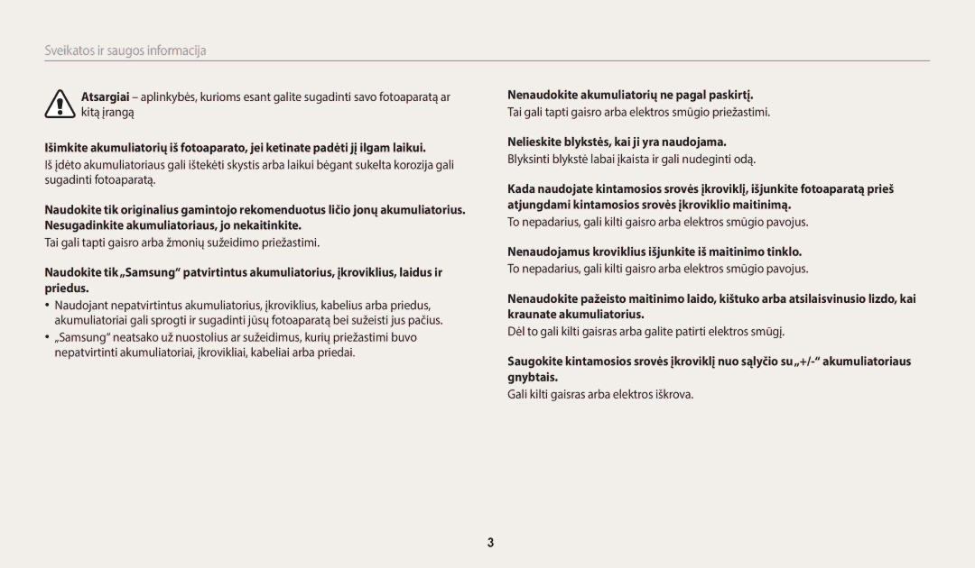Samsung EC-WB50FZBPWE2 manual Nenaudokite akumuliatorių ne pagal paskirtį, Nelieskite blykstės, kai ji yra naudojama 