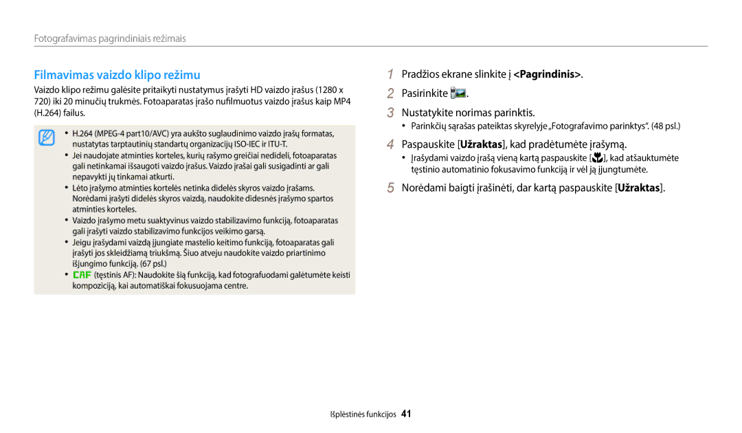 Samsung EC-WB50FZBPBE2, EC-WB50FZBPWE2 manual Filmavimas vaizdo klipo režimu, Paspauskite Užraktas, kad pradėtumėte įrašymą 