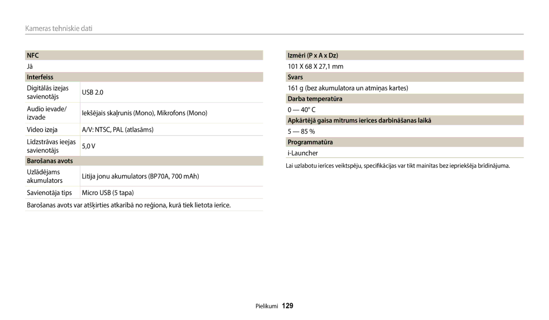 Samsung EC-WB50FZBPWE2 manual Interfeiss, Barošanas avots, Izmēri P x a x Dz, Svars, Darba temperatūra, Programmatūra 