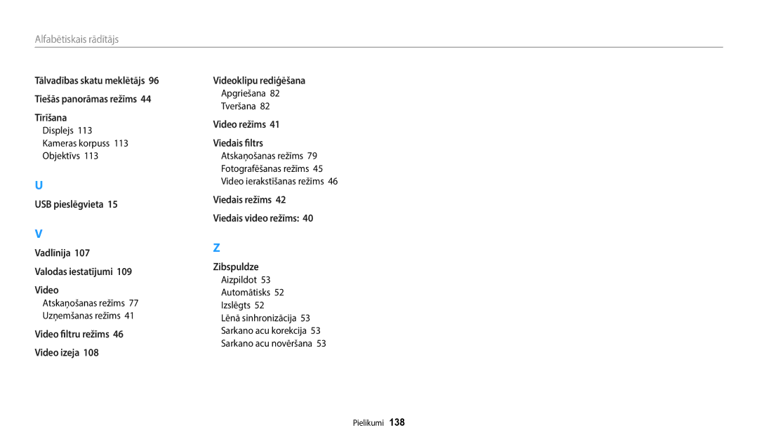 Samsung EC-WB50FZBPWE2, EC-WB50FZBPBE2, EC-WB50FZBPRE2 manual Displejs Kameras korpuss Objektīvs, Apgriešana Tveršana 