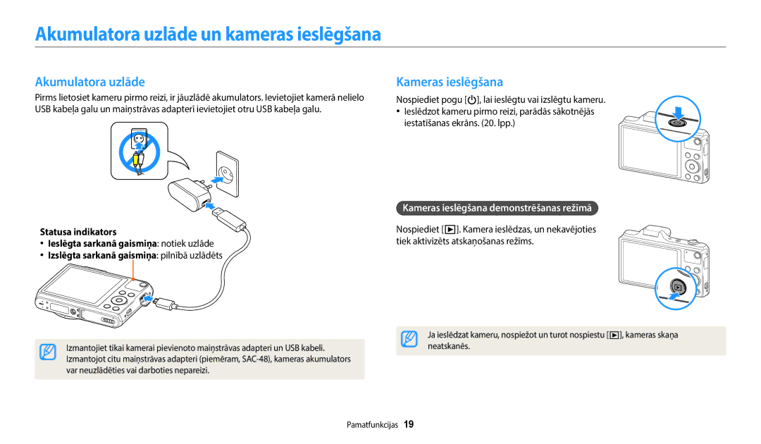 Samsung EC-WB50FZBPRE2, EC-WB50FZBPBE2, EC-WB50FZBPWE2 manual Akumulatora uzlāde un kameras ieslēgšana, Kameras ieslēgšana 