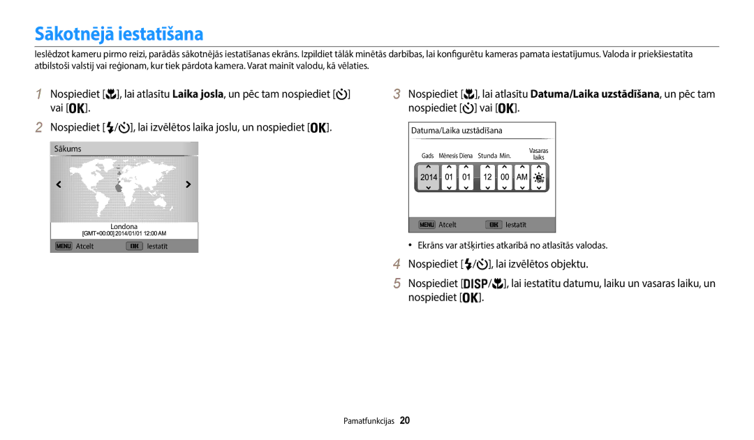 Samsung EC-WB50FZBPBE2, EC-WB50FZBPWE2 manual Sākotnējā iestatīšana, Ekrāns var atšķirties atkarībā no atlasītās valodas 