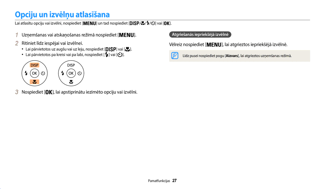 Samsung EC-WB50FZBPWE2 manual Opciju un izvēlņu atlasīšana, Nospiediet , lai apstiprinātu iezīmēto opciju vai izvēlni 