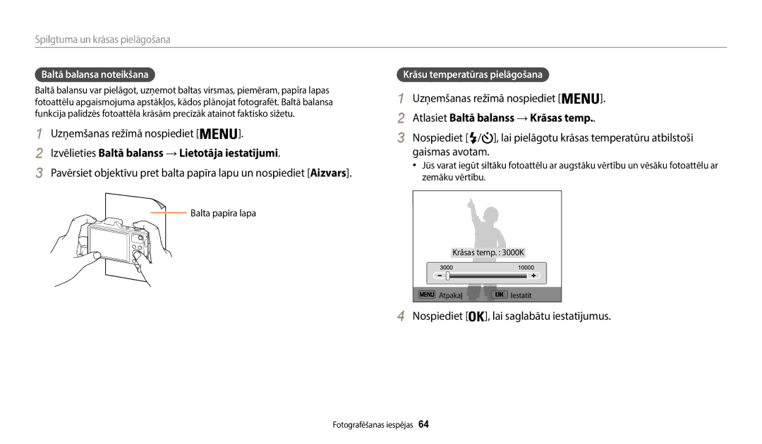 Samsung EC-WB50FZBPRE2 manual Izvēlieties Baltā balanss → Lietotāja iestatījumi, Atlasiet Baltā balanss → Krāsas temp 