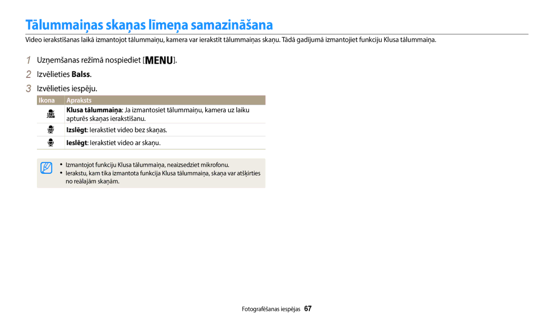 Samsung EC-WB50FZBPRE2, EC-WB50FZBPBE2, EC-WB50FZBPWE2 Tālummaiņas skaņas līmeņa samazināšana, Apturēs skaņas ierakstīšanu 