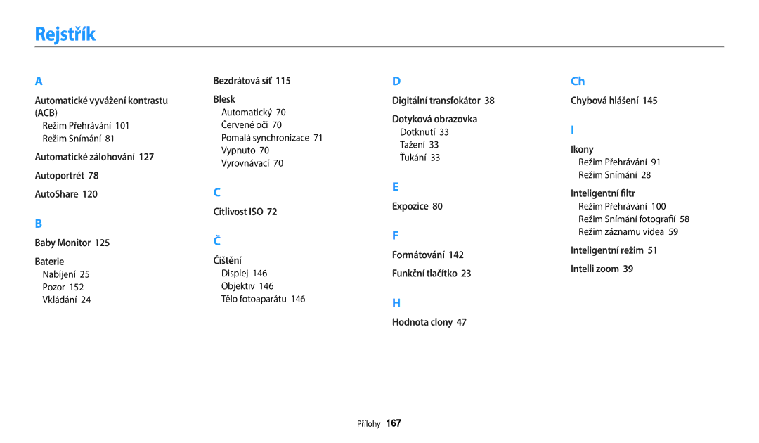 Samsung EC-WB350FBPRE3 Rejstřík, Režim Přehrávání Režim Snímání, Nabíjení Pozor Vkládání, Dotknutí 33 Tažení 33 Ťukání 