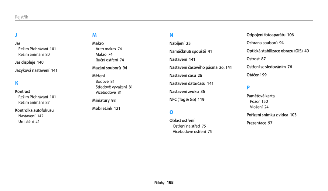 Samsung EC-WB350FBPWE3 manual Nastavení Umístění, Auto makro Makro Ruční ostření, Bodové Středově vyvážení 81 Vícebodové 