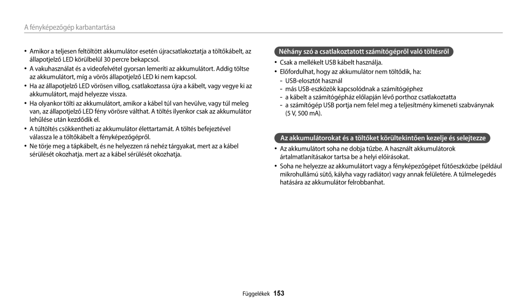 Samsung EC-WB50FZBPBE3, EC-WB350FBPNE3, EC-WB350FBPBE3 manual Néhány szó a csatlakoztatott számítógépről való töltésről 