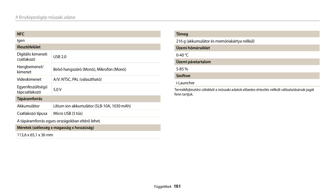 Samsung EC-WB352FBDWE3 Illesztőfelület, Tápáramforrás, Méretek szélesség x magasság x hosszúság, Tömeg, Üzemi hőmérséklet 