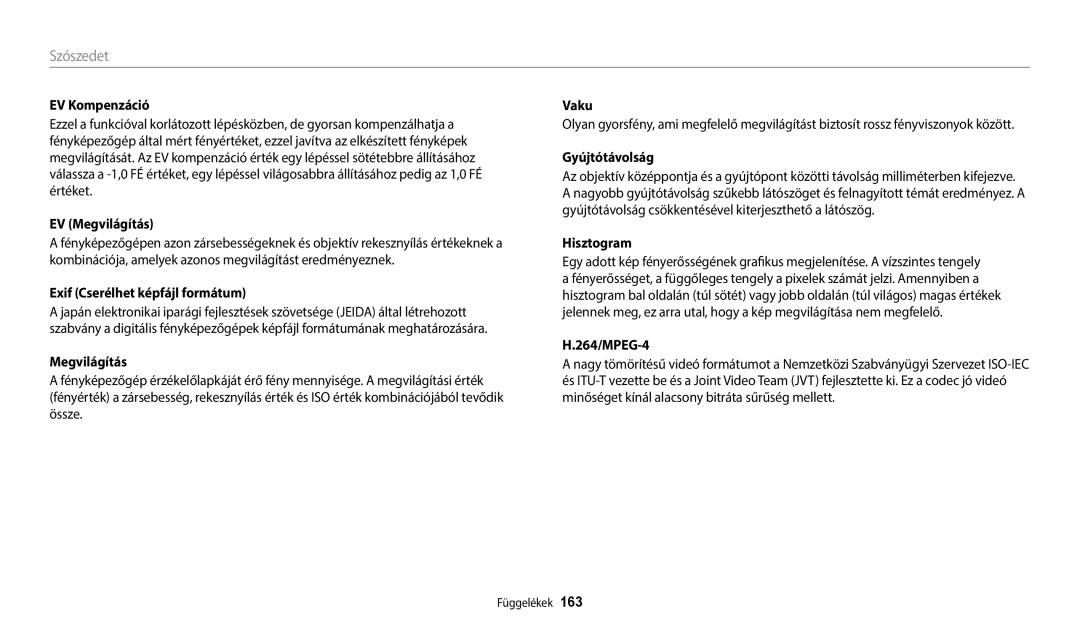 Samsung EC-WB50FZBPWE3 manual EV Kompenzáció, EV Megvilágítás, Exif Cserélhet képfájl formátum, Gyújtótávolság, Hisztogram 