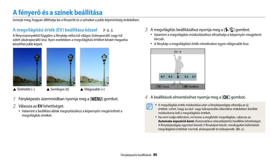 Samsung EC-WB350FBPWE3, EC-WB50FZBPBE3 manual Fényerő és a színek beállítása, Megvilágítási érték EV beállítása kézzel p a h 