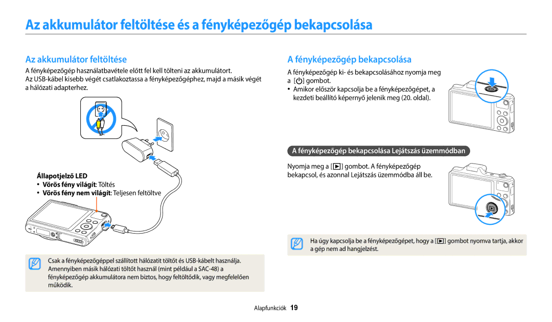 Samsung EC-WB50FZBPWE3 manual Az akkumulátor feltöltése és a fényképezőgép bekapcsolása, Fényképezőgép bekapcsolása 