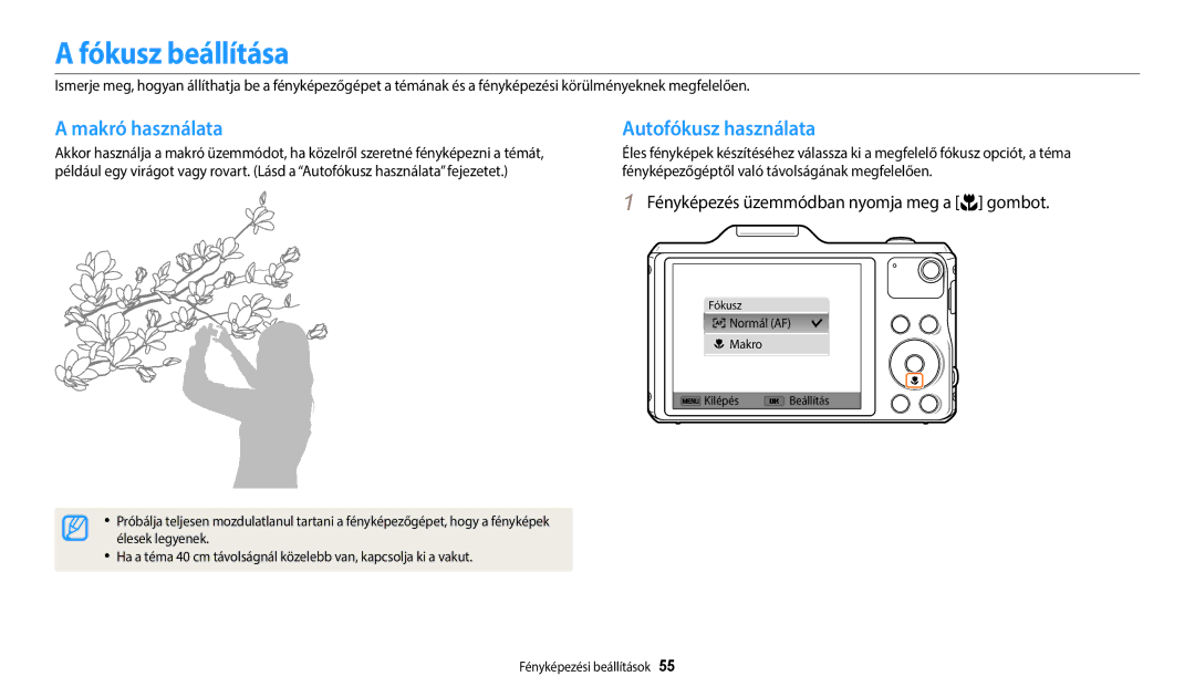 Samsung EC-WB50FZBPWE3, EC-WB50FZBPBE3, EC-WB50FZBPRE3 manual Fókusz beállítása, Makró használata, Autofókusz használata 