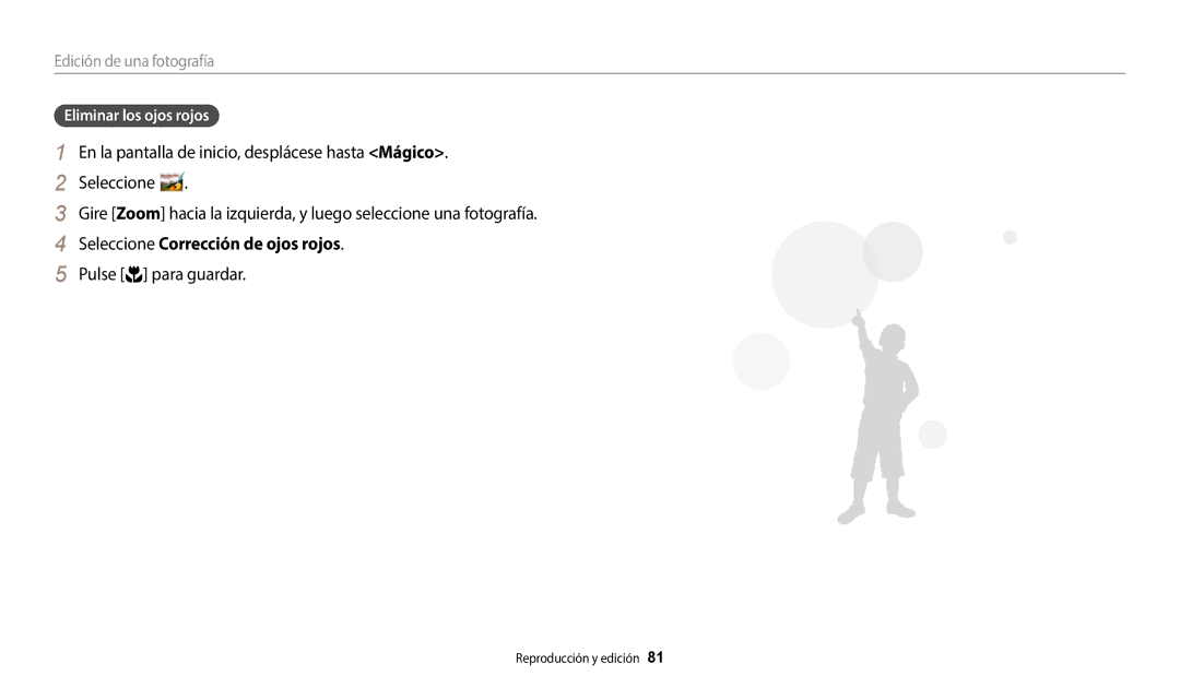 Samsung EC-WB50FZBPBE1, EC-WB50FZBPWE1, EC-WB50FZBPRE1 manual Seleccione Corrección de ojos rojos, Eliminar los ojos rojos 