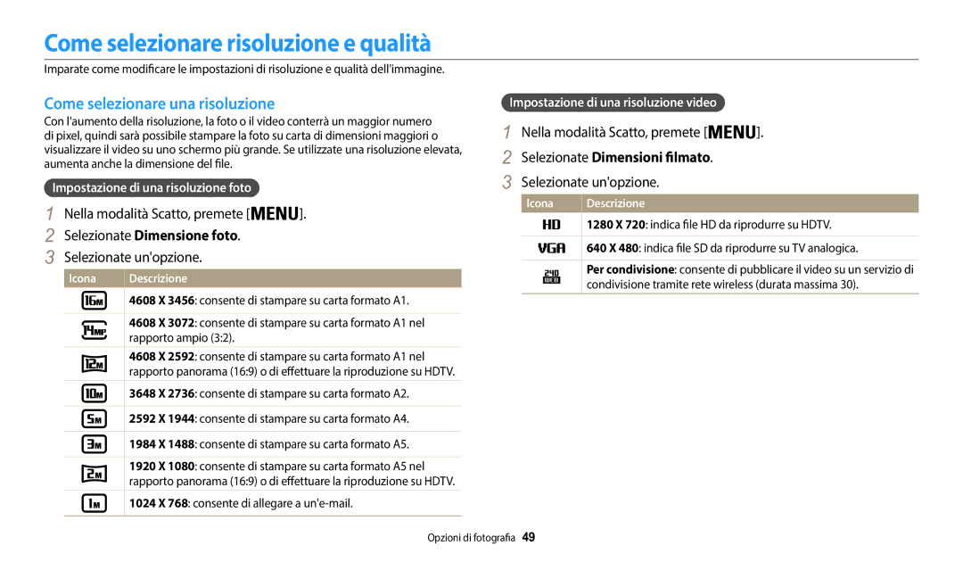 Samsung EC-WB50FZBPWE1 manual Come selezionare risoluzione e qualità, Come selezionare una risoluzione 