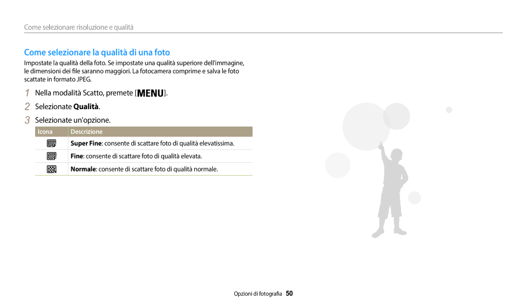 Samsung EC-WB50FZBPWE1 manual Come selezionare la qualità di una foto, Come selezionare risoluzione e qualità 