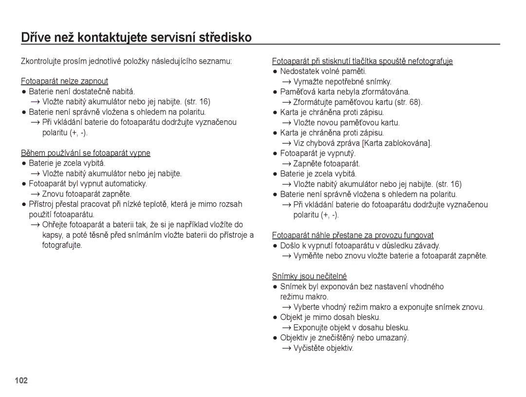 Samsung EC-WB5500BPBE1, EC-WB5500BPAE1, EC-WB5500BPBE3 manual DĜíve než kontaktujete servisní stĜedisko, VyþistČte objektiv 