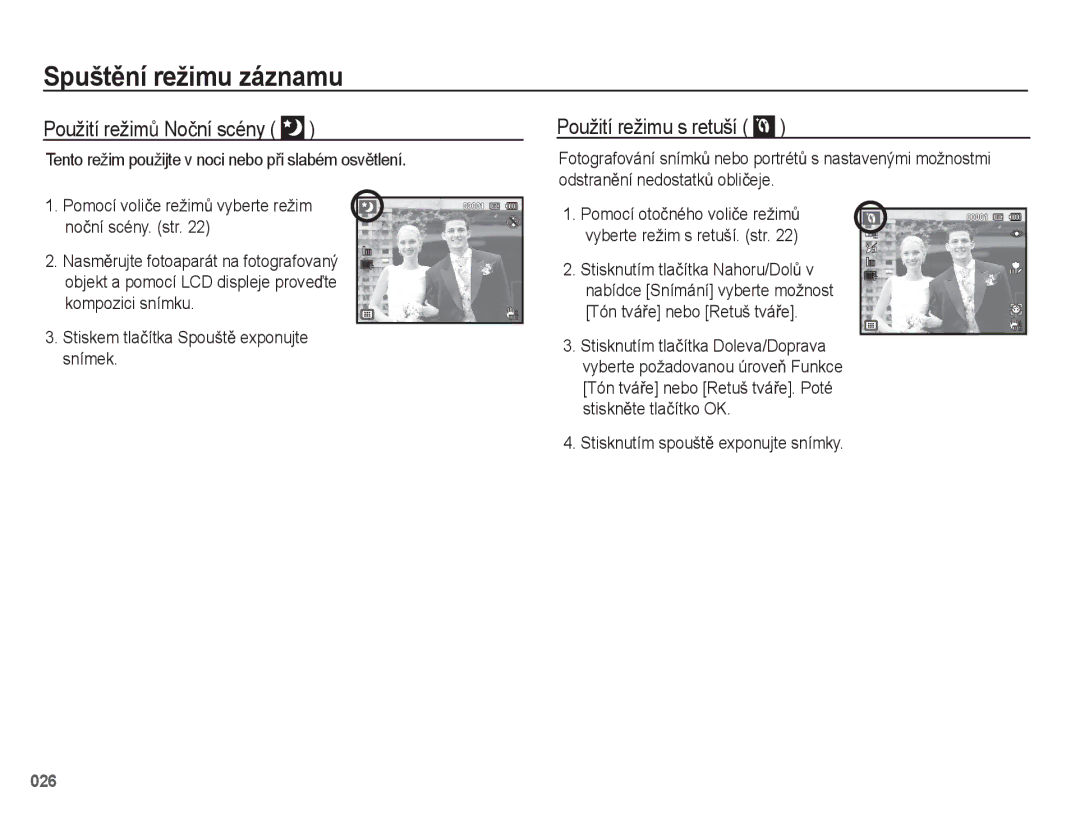 Samsung EC-WB5500BPAE1 manual Použití režimĤ Noþní scény, Použití režimu s retuší, Stisknutím spouštČ exponujte snímky 