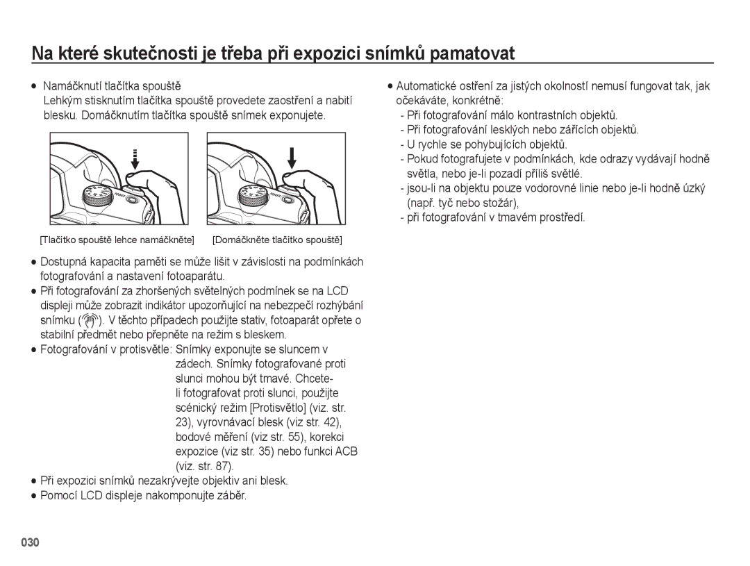 Samsung EC-WB5500BPBE1 manual Na které skuteþnosti je tĜeba pĜi expozici snímkĤ pamatovat, Namáþknutí tlaþítka spouštČ 