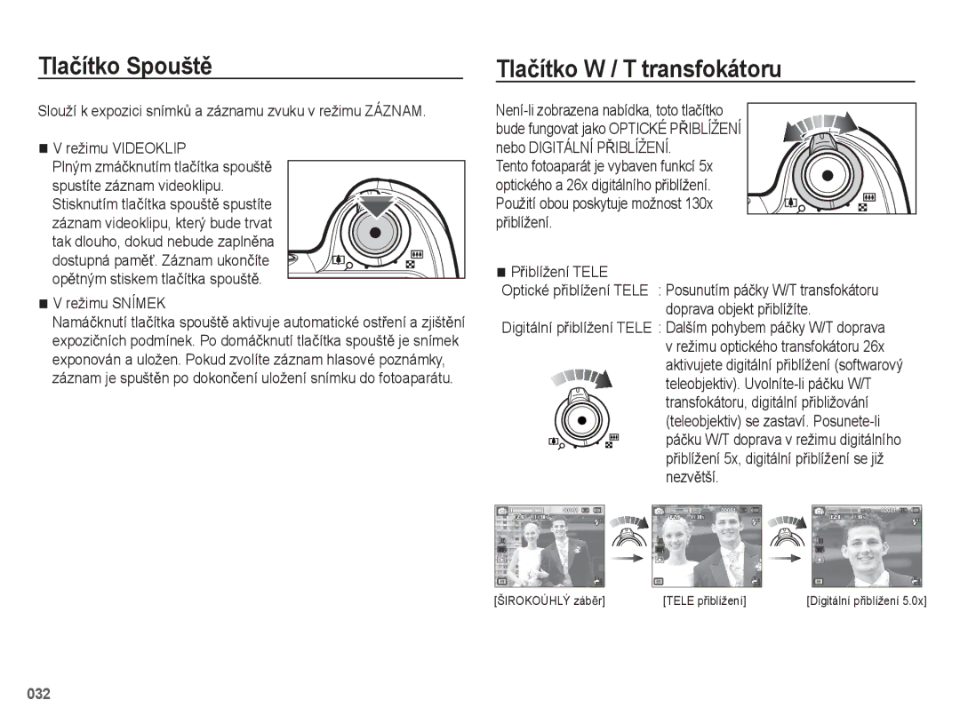 Samsung EC-WB5500BPAE1 Tlaþítko SpouštČ, Tlaþítko W / T transfokátoru, Tak dlouho, dokud nebude zaplnČna, Režimu Snímek 