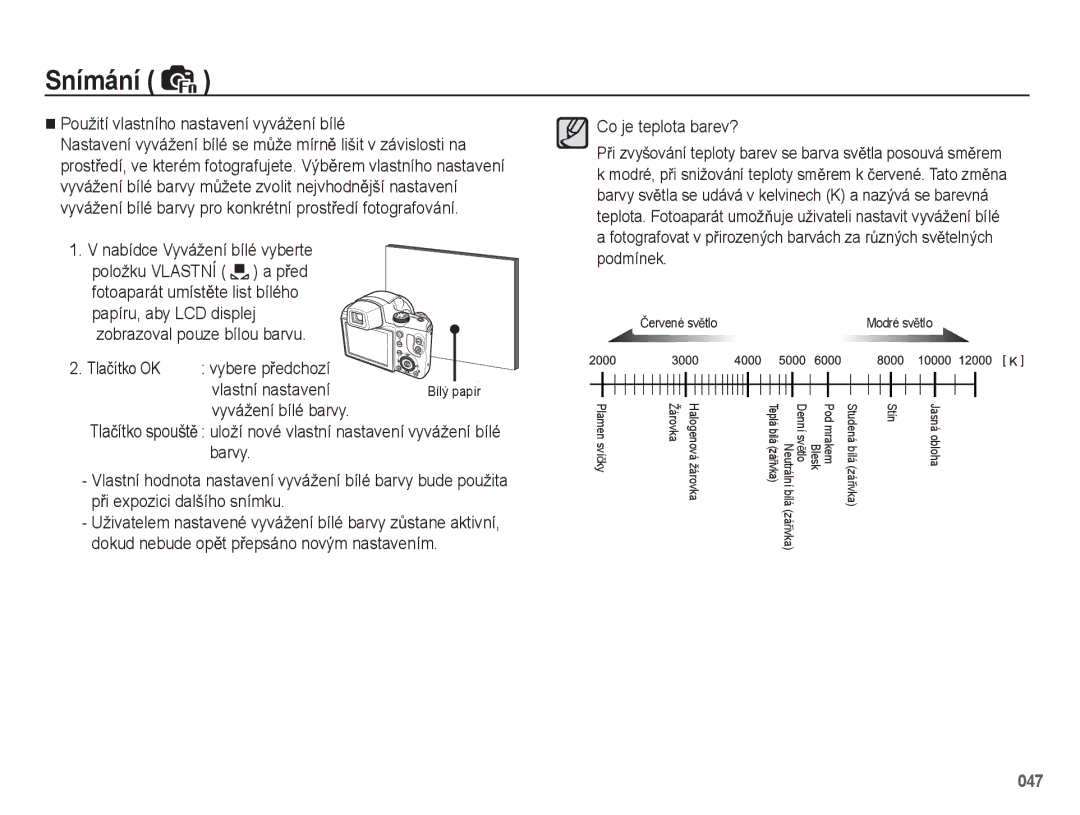 Samsung EC-WB5500BPAE1, EC-WB5500BPBE1 manual Použití vlastního nastavení vyvážení bílé, Tlaþítko OK, Co je teplota barev? 