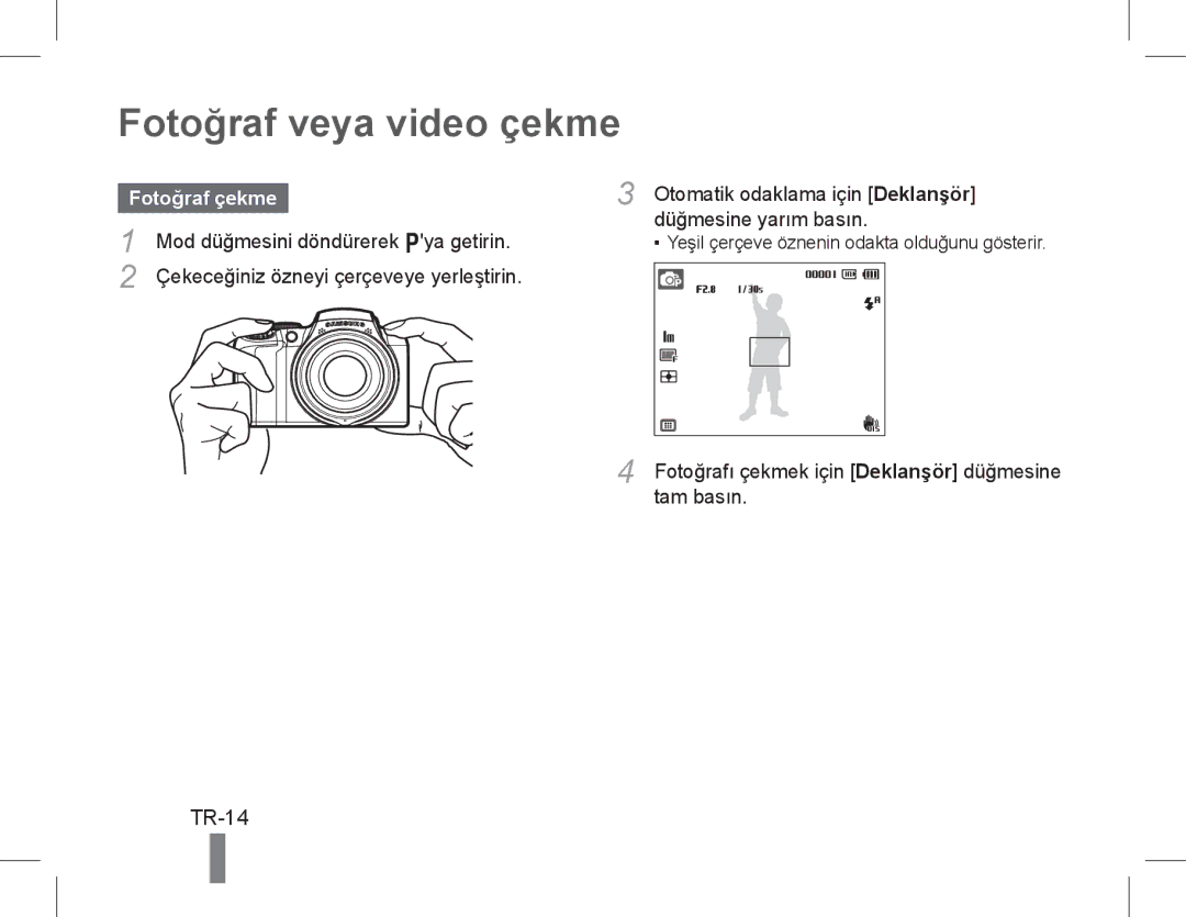 Samsung EC-WB5500BPBE1, EC-WB5500BPAE1, EC-WB5500BPBIT, EC-WB5500BPASA manual Fotoğraf veya video çekme, TR-14, Fotoğraf çekme 