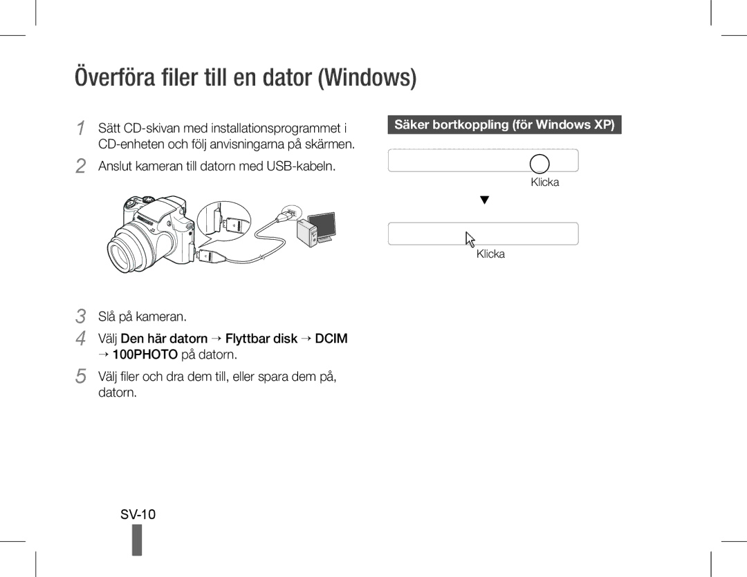 Samsung EC-WB5500BPAE3 manual Överföra filer till en dator Windows, Anslut kameran till datorn med USB-kabeln, Klicka 