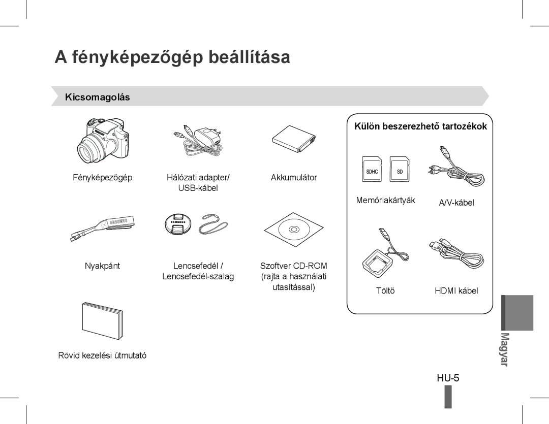 Samsung EC-WB5500BPARU, EC-WB5500BPAE1, EC-WB5500BPBE1 Fényképezőgép beállítása, Kicsomagolás Külön beszerezhető tartozékok 